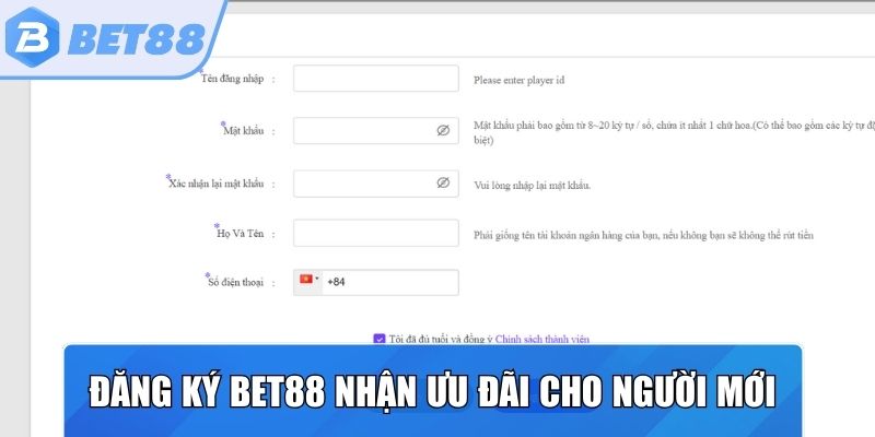Đăng ký Bet88 nhận ngay những ưu đãi cho người mới